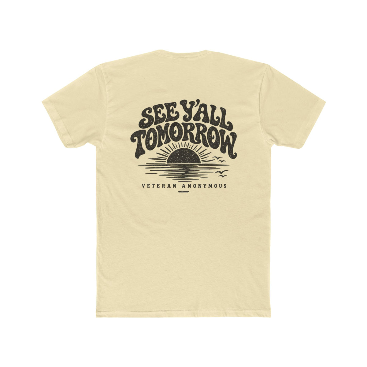 See Y’all Tomorrow T-Shirt